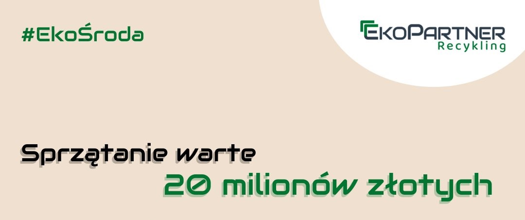 #EkoŚroda: Sprzątanie warte 20 milionów złotych